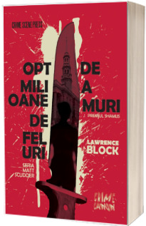 Opt milioane de feluri de a muri