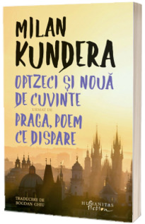 Optzeci si noua de cuvinte urmat de Praga, poem ce dispare