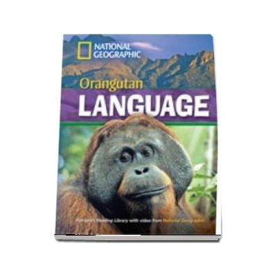 Orangutan Language. Footprint Reading Library 1600