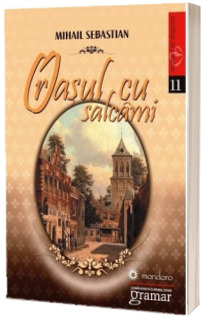 Orasul cu salcami