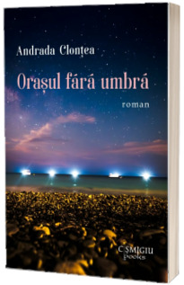 Orasul fara umbra