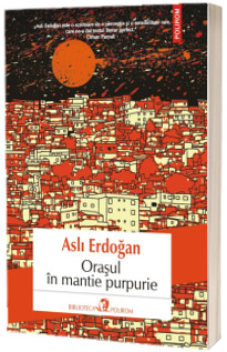 Orasul in mantie purpurie