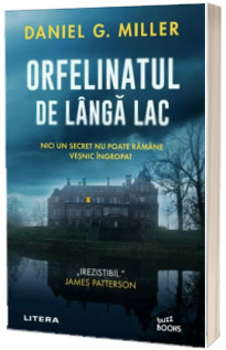 Orfelinatul de langa lac