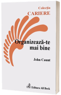 Organizeaza-te mai bine
