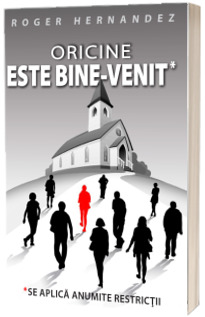 Oricine este bine-venit