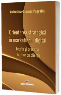 Orientarea strategica in marketingul digital