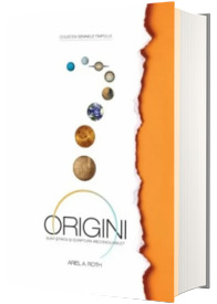 ORIGINI - Sunt stiinta si Scriptura ireconciliabile?