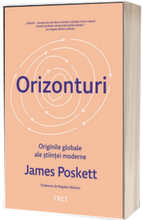 Orizonturi. Originile globale ale stiintei moderne