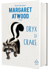 Oryx si Crake - Margaret Atwood (Serie de autor)