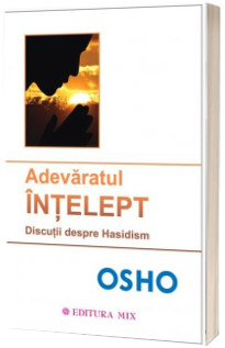 Osho. Adevaratul Intelept