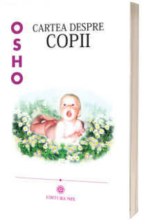 Osho - Cartea despre copii