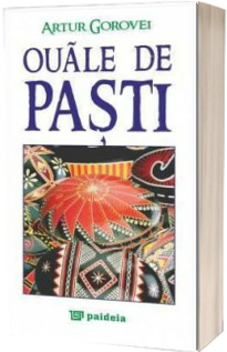 Ouale de Pasti (Gorovei Artur)