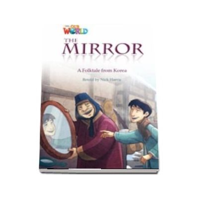 Our World Readers. The Mirror. British English