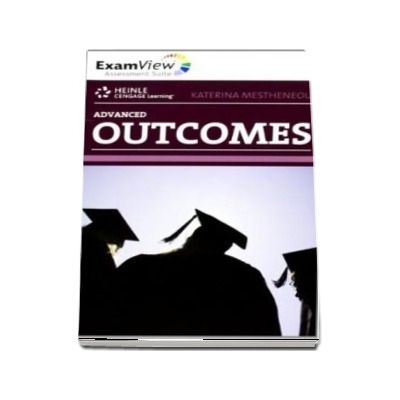 Outcomes. Advanced. Examview Assessment Suite