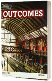 Outcomes Beginner (2nd Edition). Teacher Book and Class Audio CD