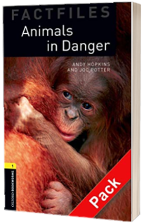 Oxford Bookworms Library Factfiles: Level 1:: Animals in Danger audio CD pack