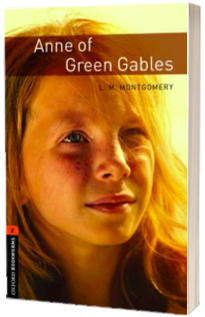 Oxford Bookworms Library: Level 2:: Anne of Green Gables