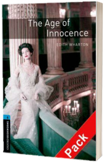 Oxford Bookworms Library. Level 5. The Age of Innocence audio CD pack