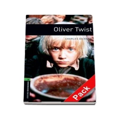 Oxford Bookworms Library Level 6. Oliver Twist. 2500 Headwords. Audio CD Pack