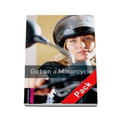Oxford Bookworms Library. Starter Level. Girl on a Motorcycle audio CD pack