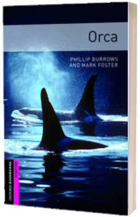 Oxford Bookworms Library Starter Level. Orca. Book