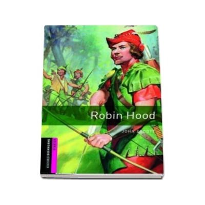 Oxford Bookworms Library Starter Level. Robin Hood