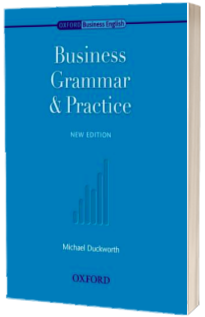 Oxford Business English: Business Grammar and Practice