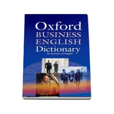 Oxford Business English Dictionary for learners of English