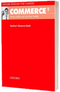 Oxford English for Careers. Commerce 1. Teachers Resource Book