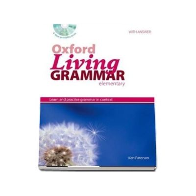 Oxford Living Grammar Elementary. Students Book Pack. Learn and practise grammar in everyday contexts