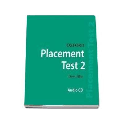 Oxford Placement Tests 2. Class CD