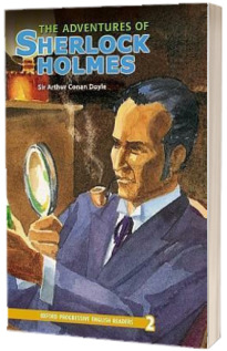 Oxford Progressive English Readers. Grade 2. The Adventures of Sherlock Holmes