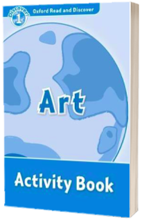 Oxford Read and Discover: Level 1: Art Activity Book