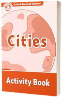 Oxford Read and Discover. Level 2. Cities Activity Book