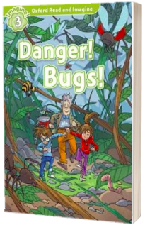 Oxford Read and Imagine: Level 3:: Danger! Bugs! audio CD pack