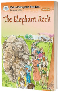 The Elephant Rock. Oxford Storyland Readers Level 10.