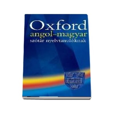 Oxford Wordpower. angol-magyar szotar nyelvtanuloknak