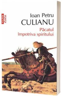 Pacatul impotriva spiritului - Colectia Eseu