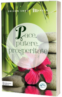 Pace, putere, prosperitate