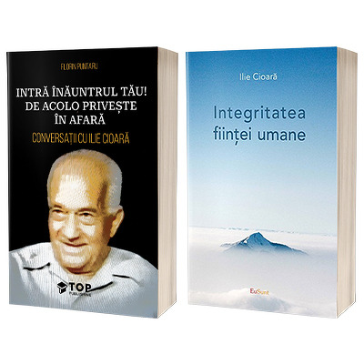 Pachet 2 carti - Orientari sprirituale Ilie Cioara (Integritatea fiintei umane si Conversatii cu Ilie Cioara)