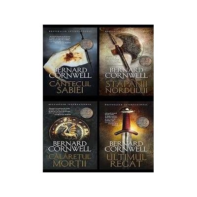 Pachet 4 volume Bernard Cornwell. Seria Ultimul Regat - Ultimul regat, Calaretul mortii, Stapanii nordului, Cantecul sabiei