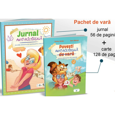 Pachet de vara (Povesti anti-plictiseala si Jurnal anti-plictiseala) - clasa a II-a