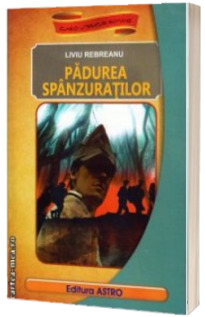 Padurea spanzuratilor (Liviu, Rebreanu)