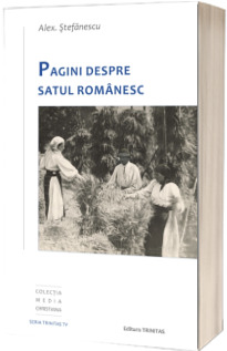 Pagini despre satul romanesc