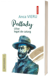 Pallady. Ulise legat de catarg