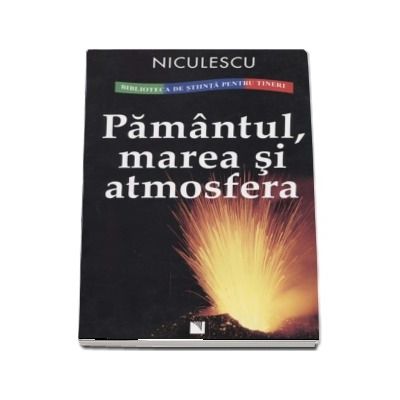 Pamantul, marea si atmosfera - Margaret Carruthers