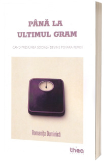 Pana la ultimul gram