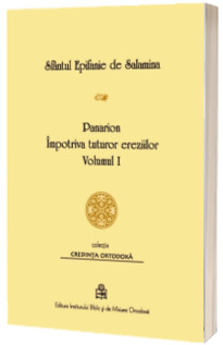 Panarion. Impotriva tuturor ereziilor