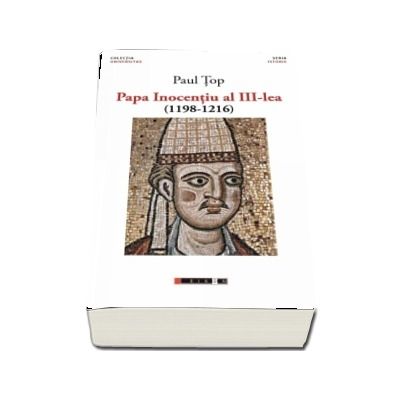 Papa Inocentiu al III-lea - Paul TOP
