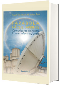 Parabola facliei aprinse. Comunicarea religioasa in era informationala